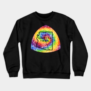 Arizona Trail National Scenic Trail long distance hiking trail tie dye Crewneck Sweatshirt